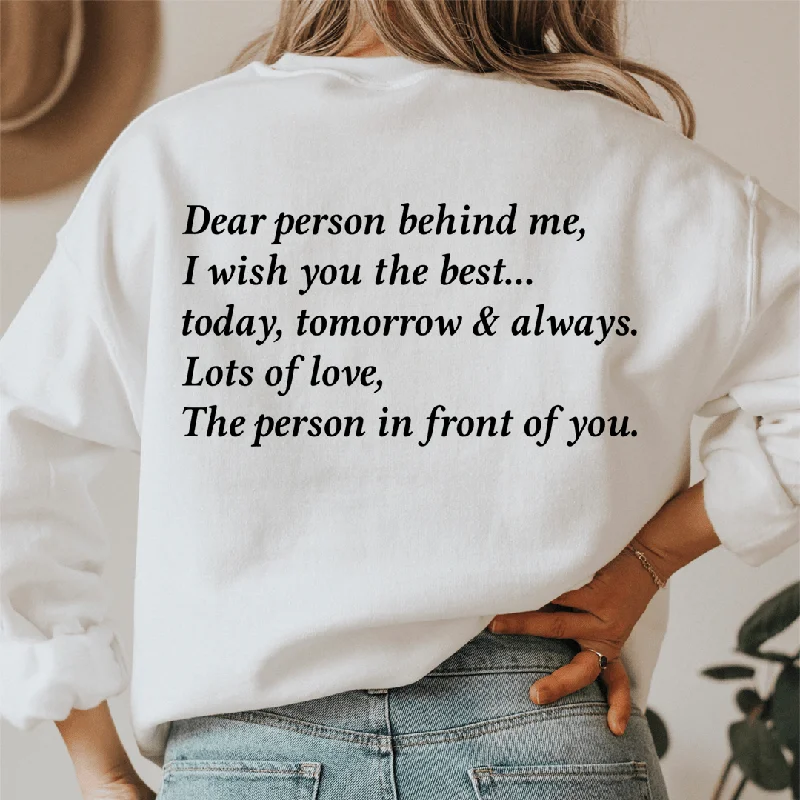 Dear Person Behind Me Sweatshirt